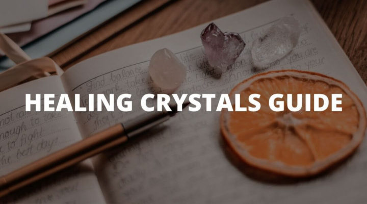 Healing Crystals Guide | Zenluma