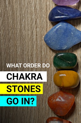 what order to chakra stones go in