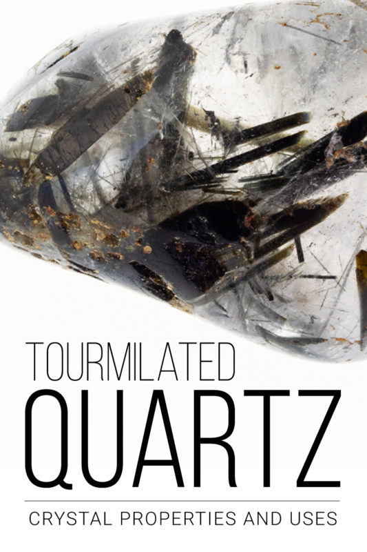 A guide to tourmalated quartz meanings and uses